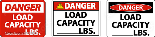 Danger Load Capacity Label Sign On White Background