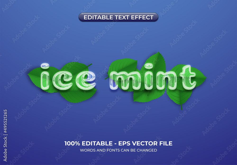 Ice mint text effect with mint leaves on blue background. Editable transparent glass text effect for fresh and cold products Ice mint text effect with mint leaves on blue background. Editable transparent glass text effect for fresh and cold products