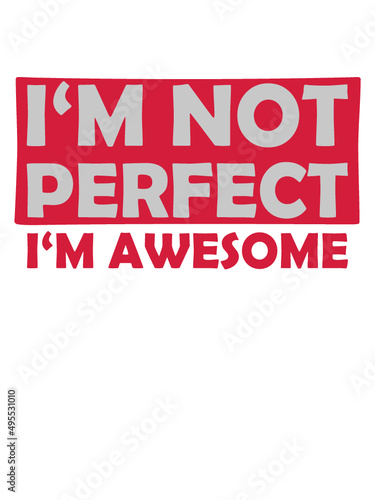 Original Im awesome 