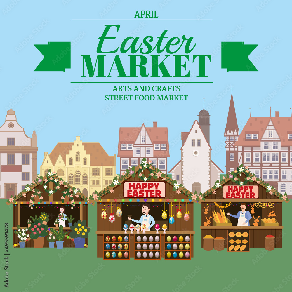 Easter Market poster, Holiday City Spring Fair, wooden stalls decorated flowers, colored Easter eggs, bunny, baking. Europe architecture background. Vector illustration