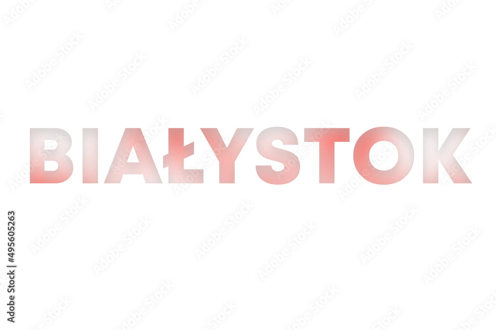 Bialystok lettering decorated with white and red blurred gradient. Illustration on white, cut out clipart elements for design decoration, sticker, t-shirt print, banner, apps, web