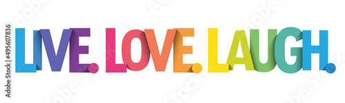 LIVE. LOVE. LAUGH. colorful typography banner