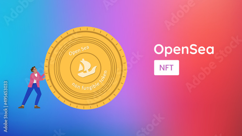 Opensea, NFT development banner. Platform for selling NFT art. Marketplace for non-fungible tokens. A man pushes an Opensea gold coin
