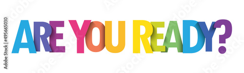 ARE YOU READY? colorful vector typography banner