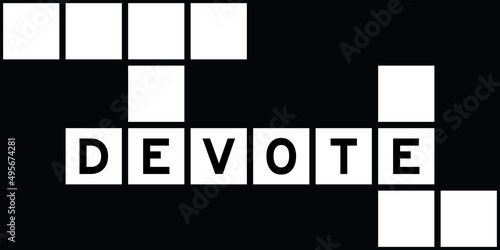 Alphabet letter in word devote on crossword puzzle background