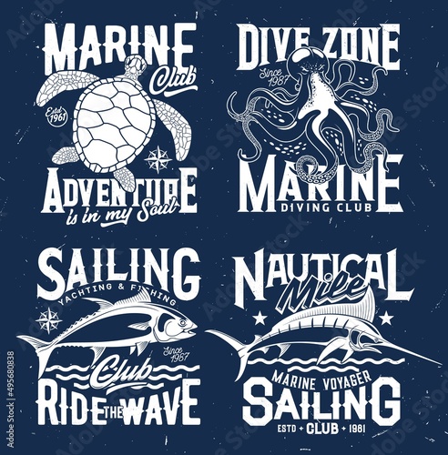 Tshirt prints with underwater animals vector , octopus, turtle, tuna fish and marlin. Scuba diving or fishing club mascots, ocean creatures and grunge typography on blue background, t shirt emblems photo