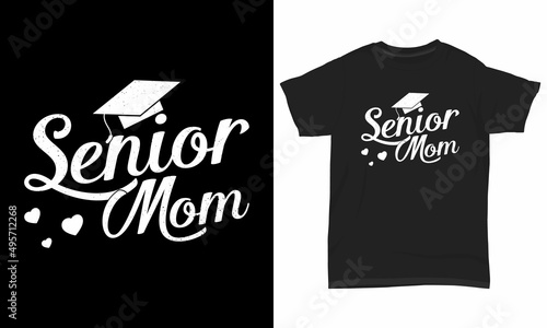 Mother’s Day T-Shirt Senior Mom