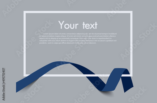 Frame and border of Blue ribbon, template elements use for aniversary card , presentation or celebrate card ,Vector design element 