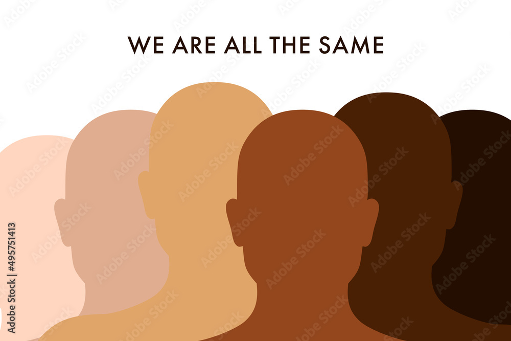 Stop Racism. Potest action poster with phrase We are all the same, banner or background concept illustration.