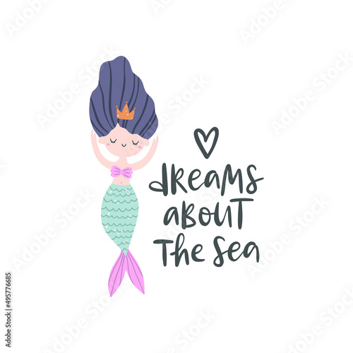 Vector illustration with cute mermaids and text Dreams about the sea.