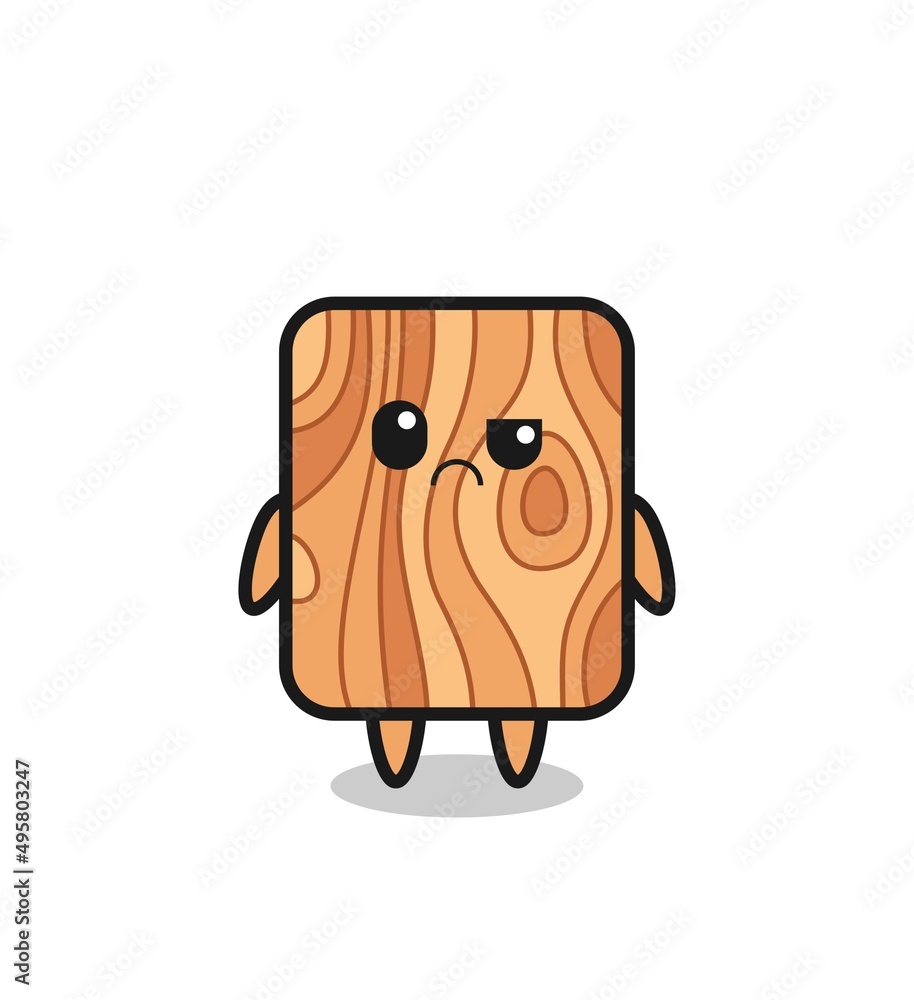 the mascot of the plank wood with sceptical face the mascot of the plank wood with sceptical face