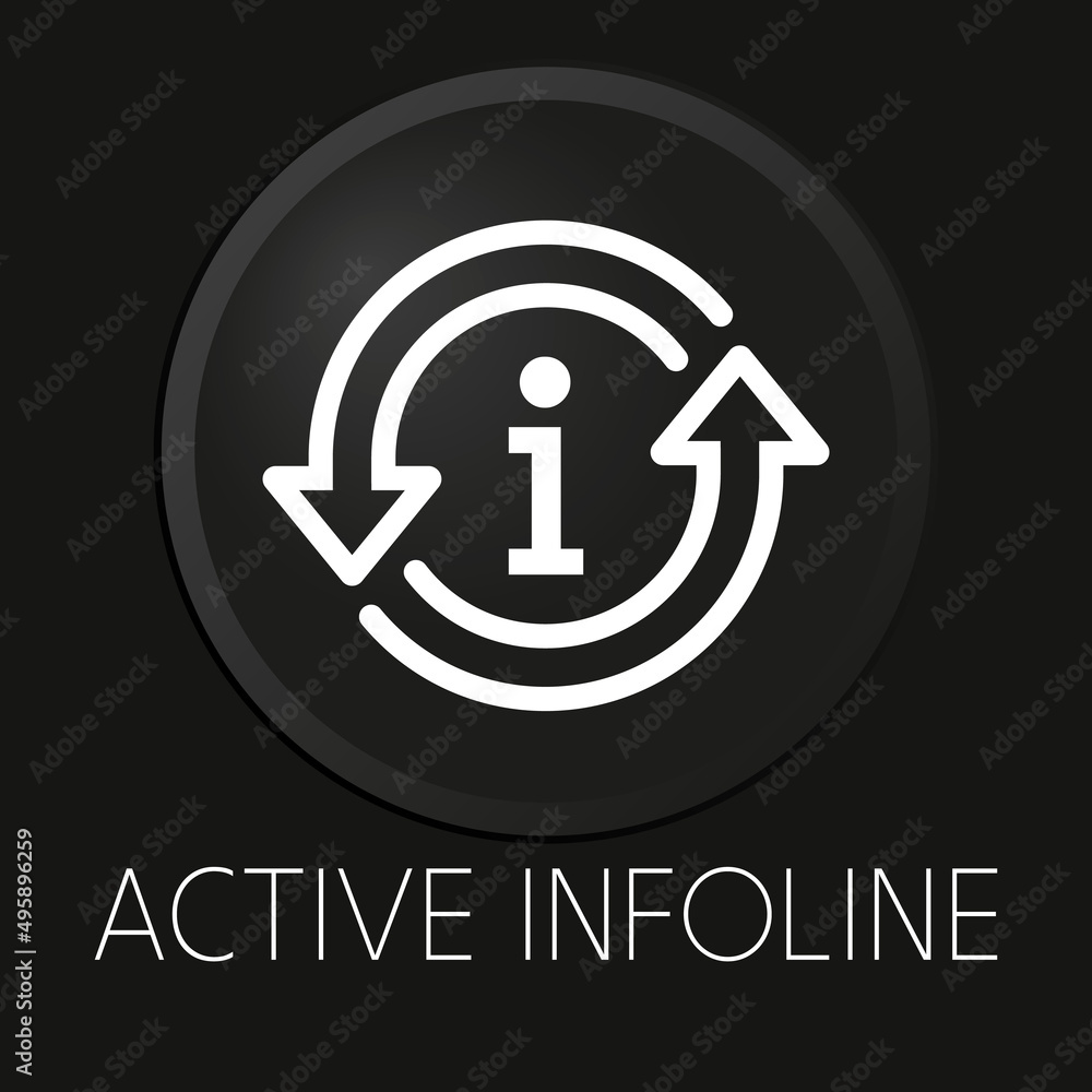 Active infoline minimal vector line icon on 3D button isolated on black background. Premium Vector. Active infoline minimal vector line icon on 3D button isolated on black background. Premium Vector.