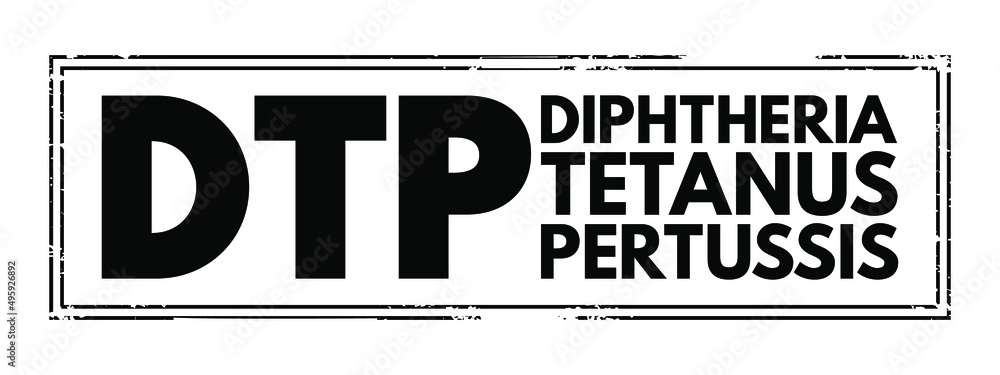 DTP Diphtheria Tetanus Pertussis - bacterial diseases that can be safely prevented with vaccines, acronym text concept stamp