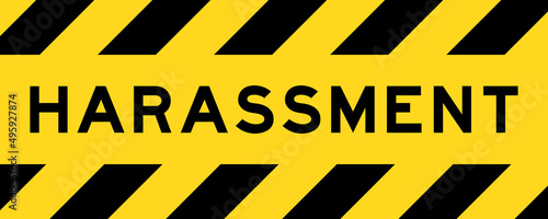 Yellow and black color with line striped label banner with word harassment