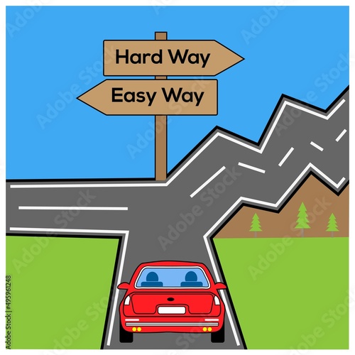 Easy way vs hard way choice dilemma concept. Wooden sign indicating the direction of easy way and hard way.