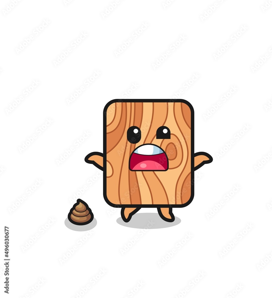 plank wood earth surprised to meet poop