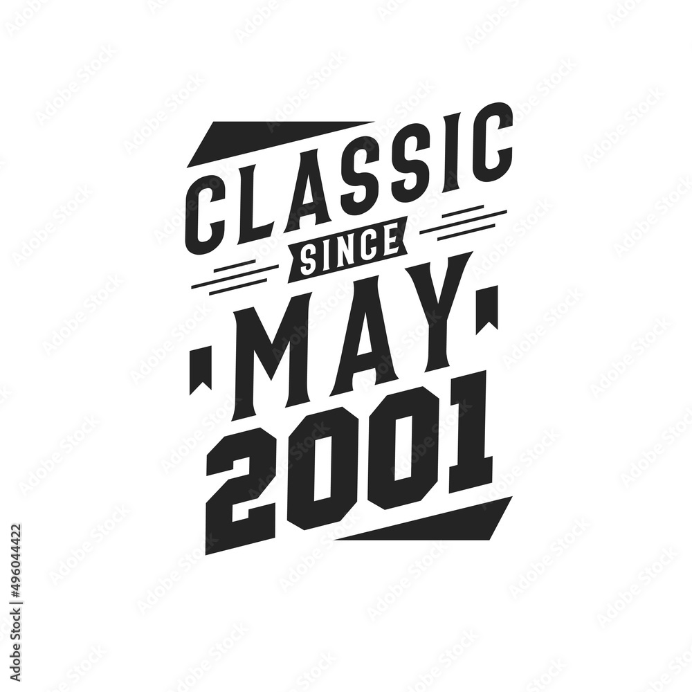 Obraz premium Born in May 2001 Retro Vintage Birthday, Classic Since May 2001