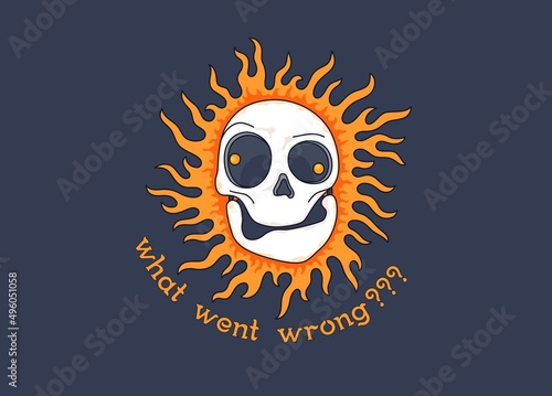 Cheerful cartoon skull on fire with a motivational slogan. Burning skull. What went wrong. Vector graphics