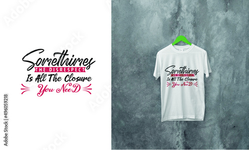 T-shirt design, You print and walk around, vector t-shirt design 
