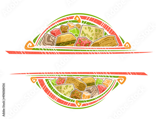 Vector border for Oriental Sweets with copy space for advertising text, decorative sign board with illustration of pile traditional turkish baklava, homemade slices lokum and sweet macedonian baklava