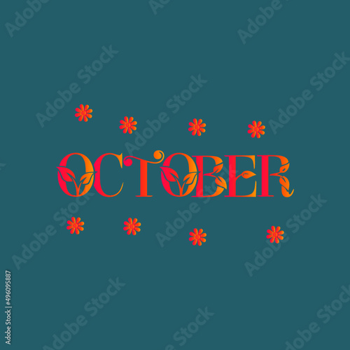 October month name. Vector illustration for poster  card  calendar  monthly logo  bullet journal  monthly organizer. Concept October advertising