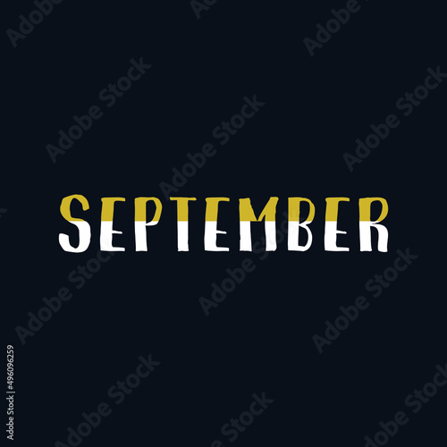 September month name. Vector illustration for poster  card  calendar  monthly logo  bullet journal  monthly organizer. Concept September advertising