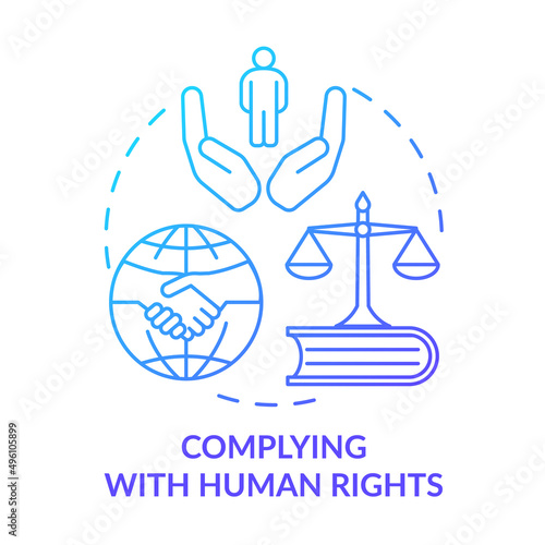 Complying with human rights blue gradient concept icon. Military conflicts prevention solution abstract idea thin line illustration. Isolated outline drawing. Myriad Pro-Bold font used