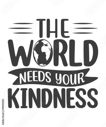 The world need your kindness - confetti hand-drawn quote, isolated on white background. Handwritten motivational and inspirational typography design. Design for a pub menu, beerhouse, brewery T-Shirt.
