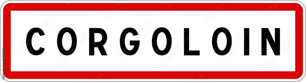 Panneau entrée ville agglomération Corgoloin / Town entrance sign Corgoloin Panneau entrée ville agglomération Corgoloin / Town entrance sign Corgoloin