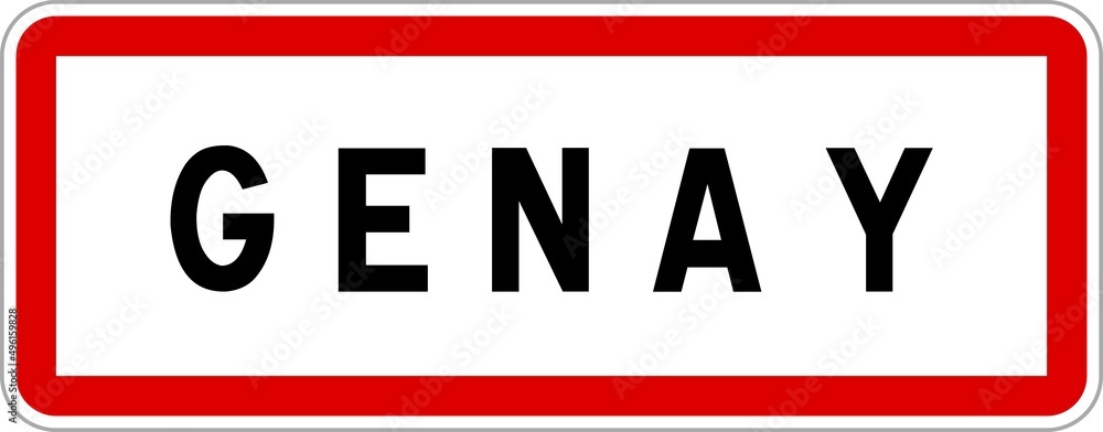 Panneau entrée ville agglomération Genay / Town entrance sign Genay Panneau entrée ville agglomération Genay / Town entrance sign Genay