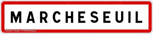 Panneau entrée ville agglomération Marcheseuil / Town entrance sign Marcheseuil