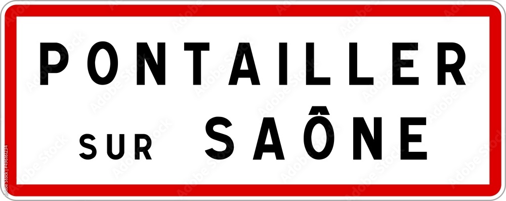 Panneau entrée ville agglomération Pontailler-sur-Saône / Town entrance sign Pontailler-sur-Saône