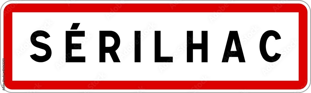 Panneau entrée ville agglomération Sérilhac / Town entrance sign Sérilhac Panneau entrée ville agglomération Sérilhac / Town entrance sign Sérilhac