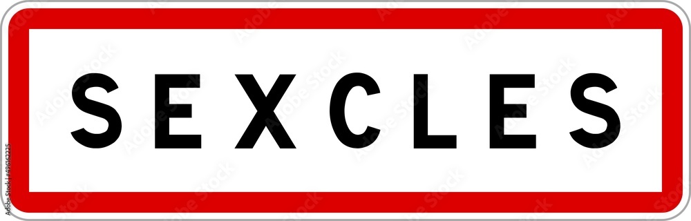 Fototapeta premium Panneau entrée ville agglomération Sexcles / Town entrance sign Sexcles