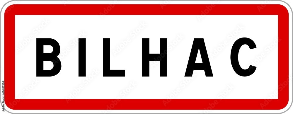 Panneau entrée ville agglomération Bilhac / Town entrance sign Bilhac Panneau entrée ville agglomération Bilhac / Town entrance sign Bilhac
