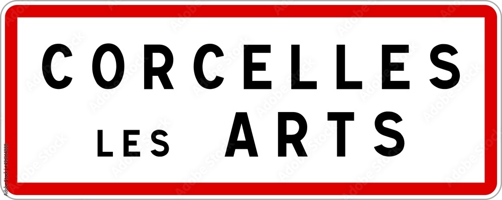 Panneau entrée ville agglomération Corcelles-les-Arts / Town entrance sign Corcelles-les-Arts Panneau entrée ville agglomération Corcelles-les-Arts / Town entrance sign Corcelles-les-Arts