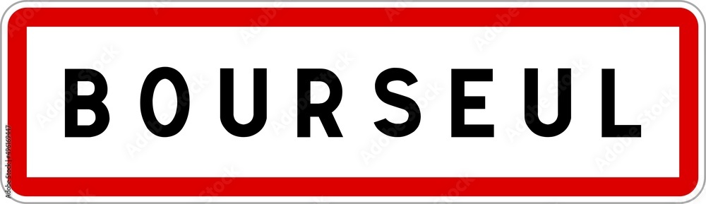 Panneau entrée ville agglomération Bourseul / Town entrance sign Bourseul Panneau entrée ville agglomération Bourseul / Town entrance sign Bourseul