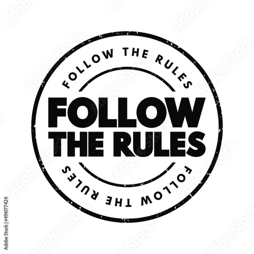 Follow The Rules text stamp, concept background