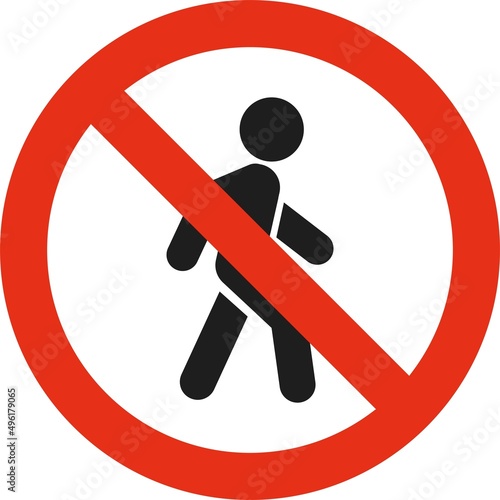 No access for pedestrians prohibition sign