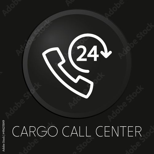 Cargo call center minimal vector line icon on 3D button isolated on black background. Premium Vector