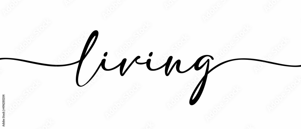 Living - Continuous one line calligraphy with Single word quotes ...