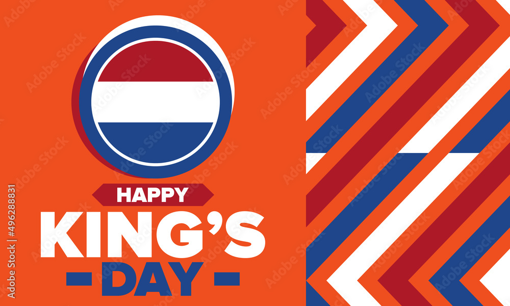 King’s Day in Netherlands. Koningsdag in Dutch. Nation’s cultural heritage and the celebrate birthday of His Majesty King. Dutch royal family. Netherlands flag. Orange colour or orange madness. Vector King’s Day in Netherlands. Koningsdag in Dutch. Nation’s cultural heritage and the celebrate birthday of His Majesty King. Dutch royal family. Netherlands flag. Orange colour or orange madness. Vector