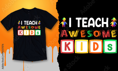 I Teach Awesome Kids. Autism T-Shirt Design.