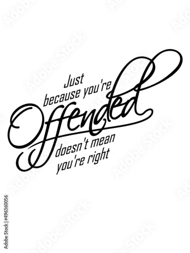 Offended Schriftzug Spruch 