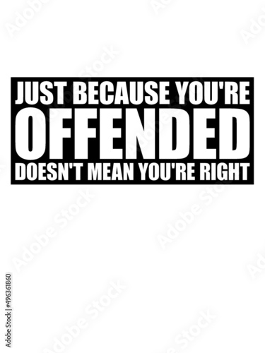 Offended Schild Kritik 