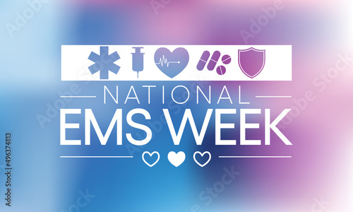 National Emergency medical services week observed each year in May to appreciate the contributions of EMS practitioners in safeguarding the health, safety and wellbeing of their communities. vector