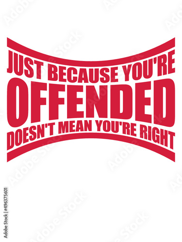 Kritik Rechthaber Offended 