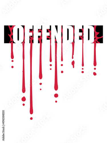 Blut Tropfen Offended 