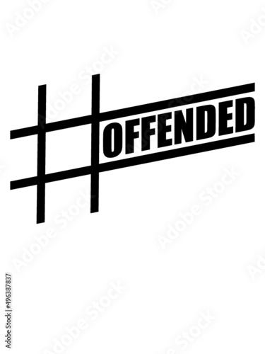 Balken Hashtag Offended 