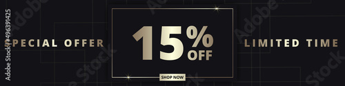 15 off sale banner. Special offer limited time 15 percent off. Sale discount offer. Luxury promotion banner with golden typography fifteen percent discount on black background. Vector illustration